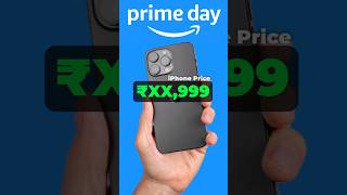 iPhone in ₹XX,999 🤯 Amazon prime day sale 2025 iphone price #shorts #viralvideo