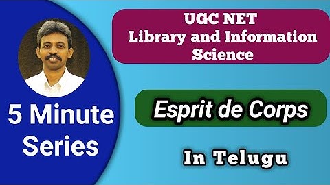 Esprit de Corps I UGC NET LIS I 5 Minute Series I in Telugu