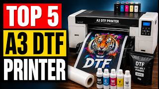 ✅Top 5 Best A3 DTF Printers of (2026) | Best A3 DTF Printer review!