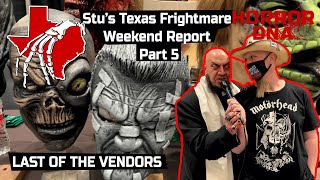 Stu's Texas Frightmare Weekend 2021 Report - Part Five @HorrorDNA