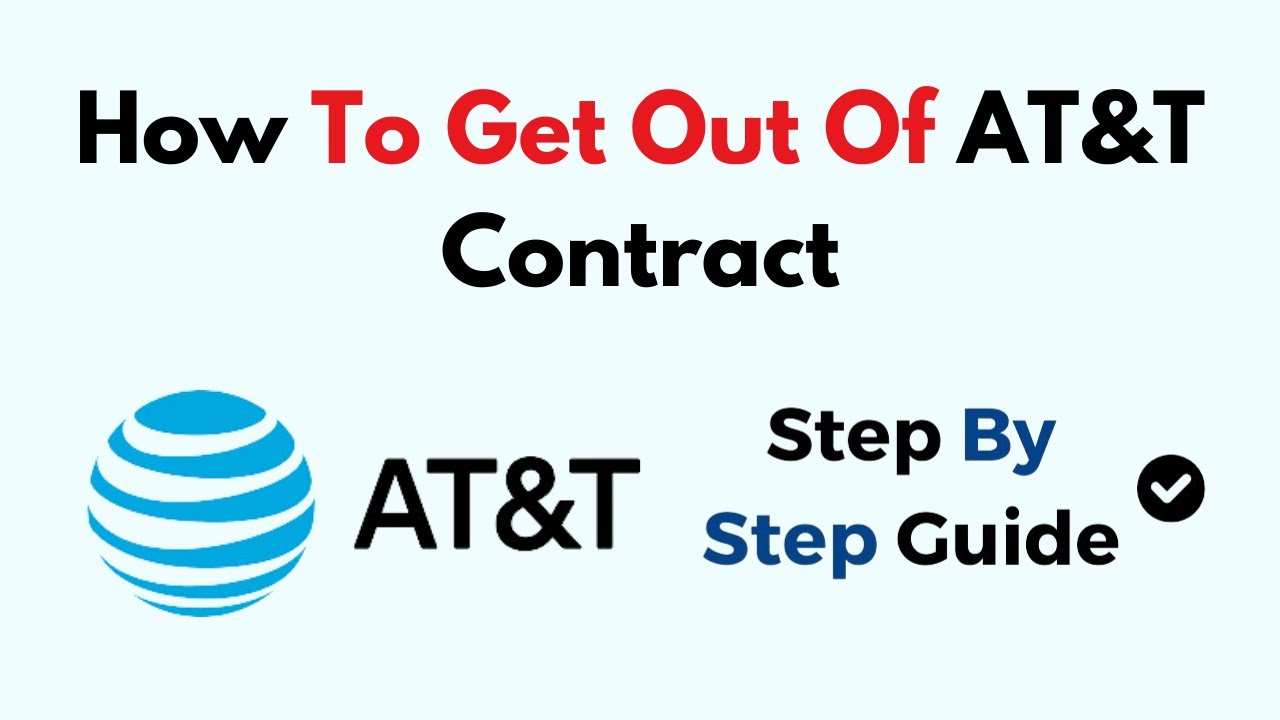 How To Get Out Of AT&T Contract - YouTube