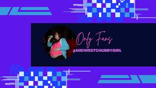 Midwestchubbygirl is going live! With, Big&Beautiful2189@gmail.com  (Big&Beautifulcoco)