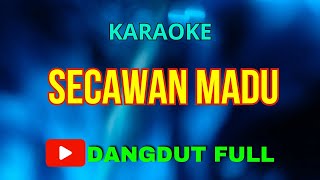Secawan madu karaoke dangdut #entertainment #karaoke