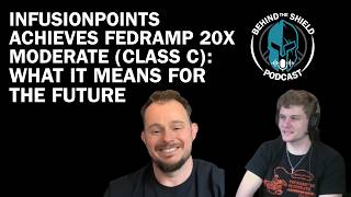 InfusionPoints Achieves FedRAMP 20x Moderate (Class C): What It Means for the Future