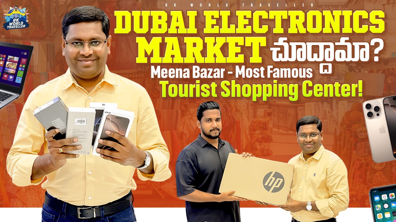 Electronics and Gold Shopping in Dubai | Meena Bazar | Electronics Market | RK World Traveler