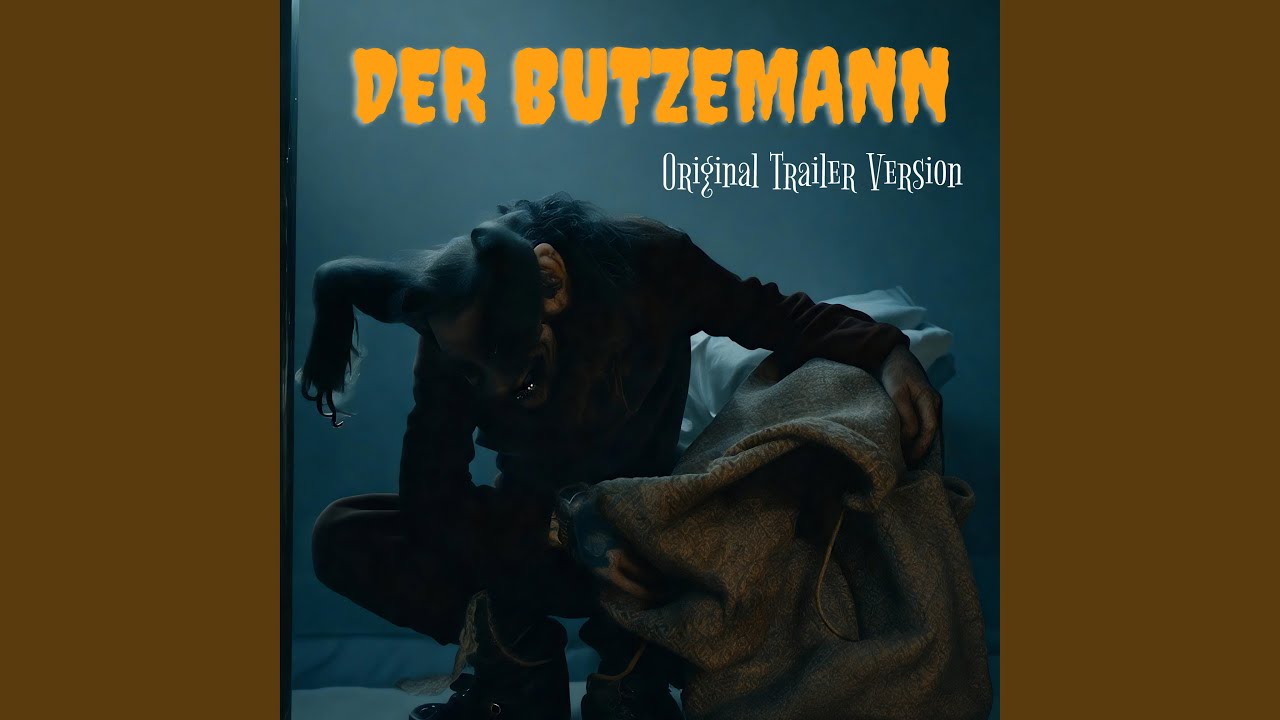 Sleduj Der Butzemann (Original Trailer Version) na YouTube