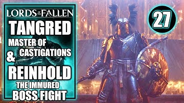 Lords of the Fallen - Tancred Master of Castigations & Reinhold the Immured Boss Fight, Key #27