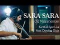 Sara sara  old madras sessions  indosoul feat dondieu divin