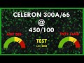[slot1/s370] Zmagania Procesorów: Intel Celeron 300A/66 @ 450/100
