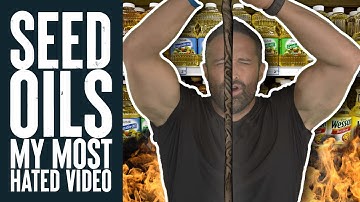 Seed Oils!  My Most Hated Video Ever | Educational Video | Biolayne