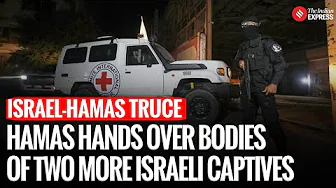 Hamas Returns Two More Israeli Captives; Accuses Israel of Ceasefire Violations | Israel | Gaza
