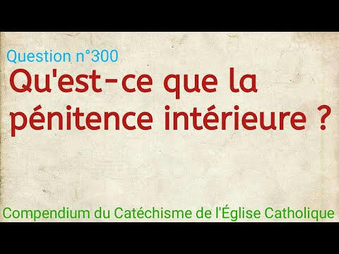 Vidéo: Qu'est-ce que la 1ère pénitence ?