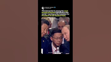The Interpreter Who Holds World Secrets | Inside Xi & Putin’s Private Talks 🔥🌍