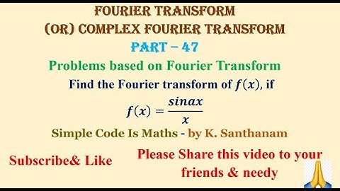 #Fourier_Transform 47 ,  #ProblemWithSolution ,  Please Share this video to your friends & needy 🙏