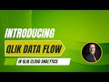 Introducing Qlik Data Flow