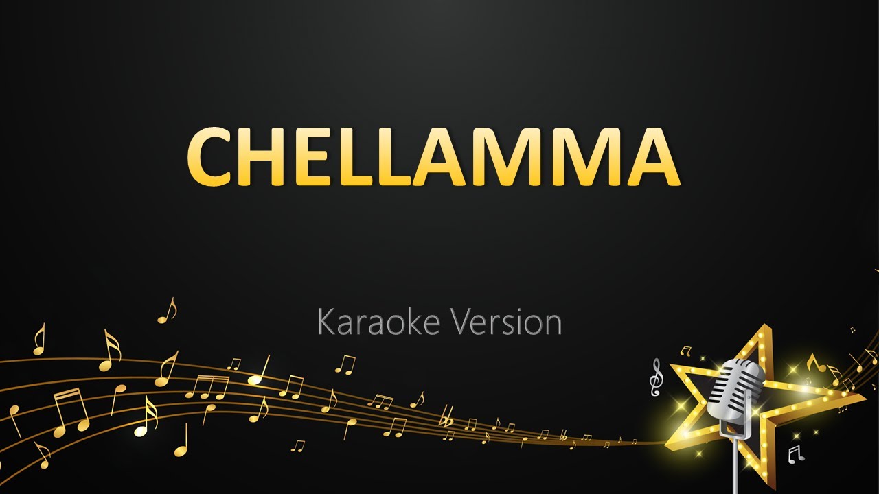 Chellamma   Anirudh Ravichander Karaoke Version