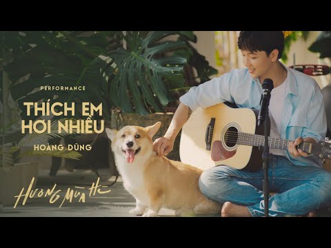 Video thích em hơi nhiều - HOÀNG DŨNG | 'Hương Mùa Hè' show... - youtube