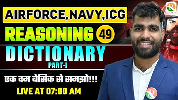 VIRAT Batch 2.0 / Dictionary # 01 / Reasoning for Airforce, ICG / Airforce Reasoning classes