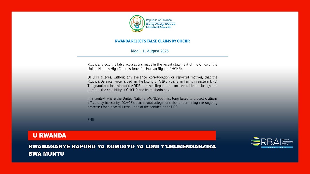 U Rwanda rwamaganye raporo ya Komisiyo ya Loni y’Uburenganzira bwa ...