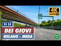 4K | Strada Statale 35 dei Giovi | MILANO - MEDA - LENTATE SUL SEVESO
