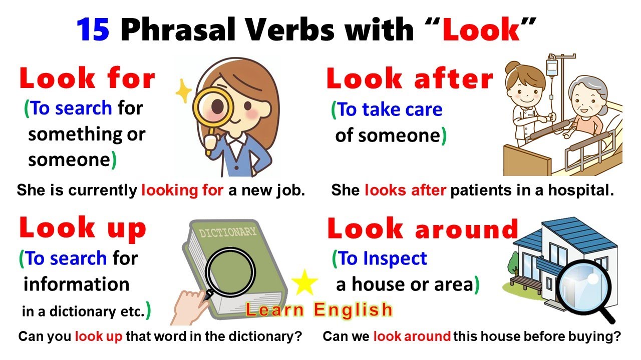 15 Phrasal Verbs With Look Look After Look At Look For Look Up Look Forward To Look Out Youtube