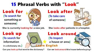 15 Phrasal Verbs with LOOK: Look after, Look at, Look for, Look up, Look forward to, Look out