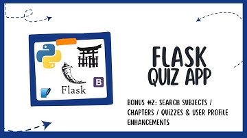 Flask Quiz App - Bonus #2: Search Subjects/Chapters/Quizzes & User Profile Enhancements