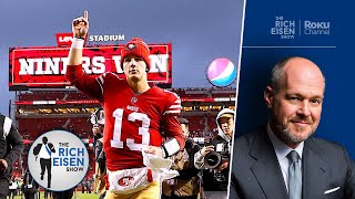 Rich Eisen Reacts to Brock Purdy Passing His First Playoff Test for the 49ers | The Rich Eisen Show