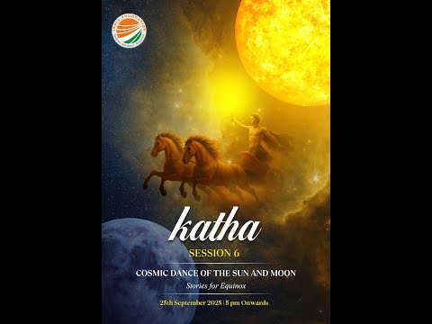 "KATHA: The Folklore Circle" Session 6 | Cosmic Dance of Sun and Moon: Stories for Equinox
