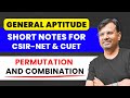 CSIR NET &amp; CUET 24 | General Aptitude Short Notes for Permutation and Combination By Gp Sir