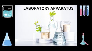 Lab Tools and Equipment - Know your glassware and become an expert chemist ! | Laboratory apparatus.