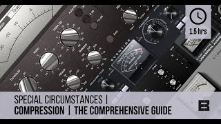What Is An Audio Compressor | Compressor Parameters |  Special Circumstances