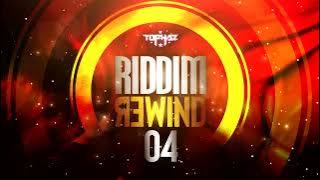 Reddim Rewind 04 by Dj Tophaz 🔥🔥💯