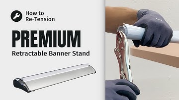 How To: Re-Tension Premium Retractable Banner Stand