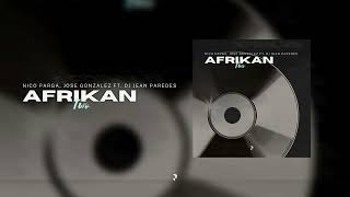 Nico Parga, Jose Gonzalez Ft. Dj Jean Paredes - Afrikan Two | PVRGVS Resimi