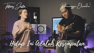 HIDUP INI ADALAH KESEMPATAN cover by Tiffany Justin & Dewangga Elsandro | JUST WORSHIP