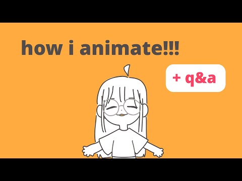 how-i-animate-!!-q&a