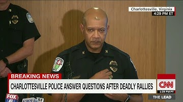 Charlottesville police chief defends response to white nationalist rally violence (entire remarks)
