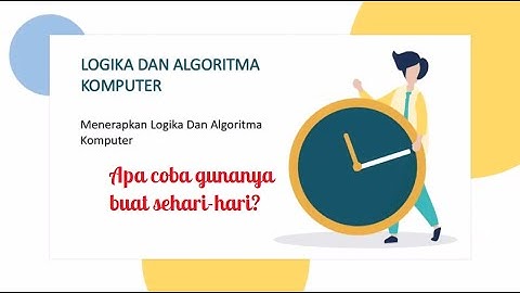 Logika dan Algoritma Komputer - Simulasi dan Komunikasi Digital