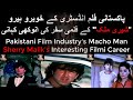 Sherry malik a macho mans filmi career  sherry malik pakistani first science fiction movie hero