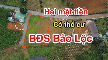 1 sào đất có sẵn 120m2 thổ cư / BĐS BẢO LỘC / làm nhà vườn rất hợp lý.