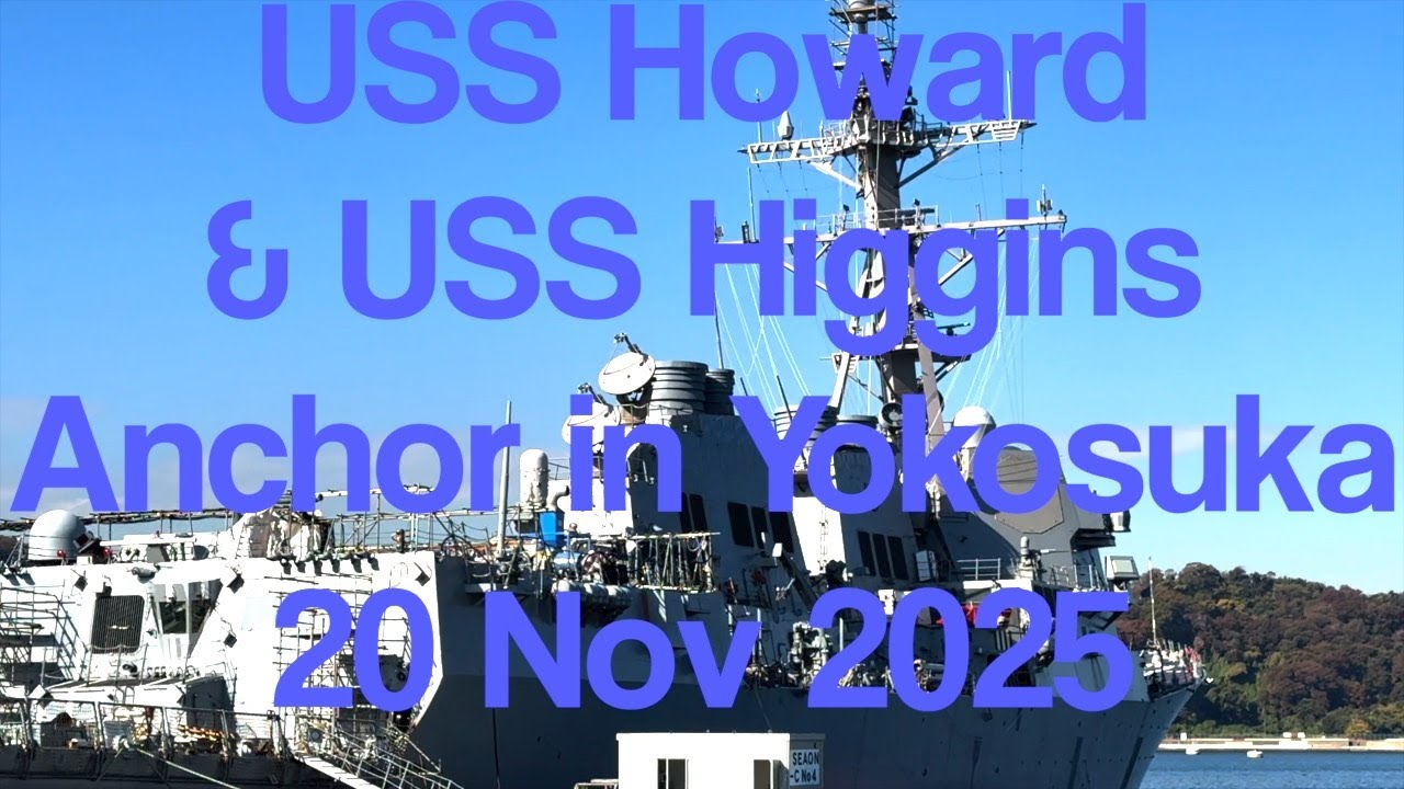 USS Howard & USS Higgins Anchor in Yokosuka 20251120 
