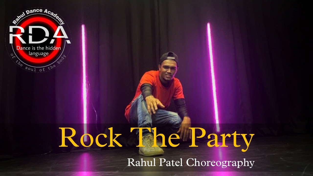 Rock the party | Bombay rockers | Rahul dance academy | Rahul Patel ...