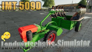 ["Farming", "Simulator", "LS19", "Modvorstellung", "Landwirtschafts-Simulator", "Fs19", "Fs17", "Ls17", "LS19 Modvorstellung : IMT 509D V 1.0.0.0", "IMT 509D", "IMT", "LS19 Modvorstellung : IMT", "LS19 Modvorstellung : IMT 509D"]