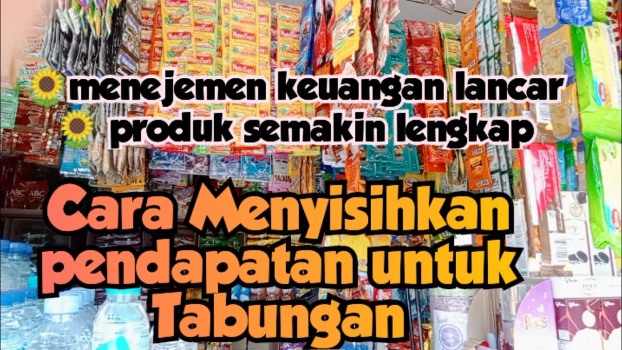 CARA MENYISIHKAN PENDAPATAN UNTUK TABUNGAN // MENEJEMEN KEUANGAN LANCAR