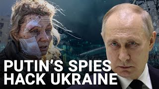Putin’s lackeys hack Ukrainian infrastructure to track ‘success’ of war crimes