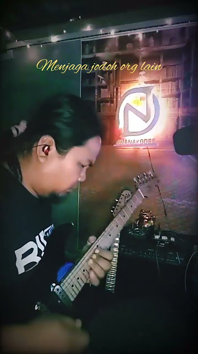 Menjaga jodoh orang lain-ara johari (guitar cover)