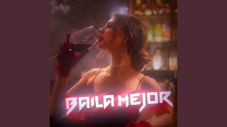 BAILA MEJOR