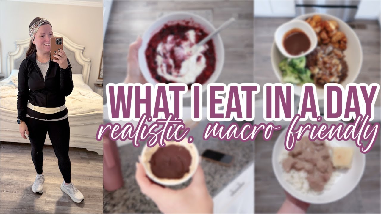 WHAT I EAT IN A DAY TO HIT MACROS | REALISTIC, EASY MEALS THAT ARE HIGH PROTEIN AND MACRO FRIENDLY