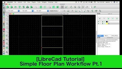 [LibreCad Tutorial] Simple Floor Plan Workflow Pt.1